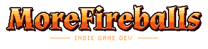 MoreFireballs — indie game dev